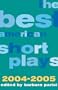The Best American Short Plays 2004-2005 (Softcover)