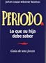 Periodo: Gu�a de una Joven (Period: A Girl's Guide, Spanish Language Edition)