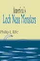 America's Loch Ness Monsters