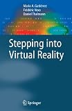 Stepping into Virtual Reality
