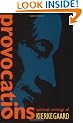 Provocations: Spiritual Writings of Kierkegaard
