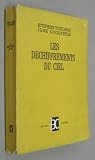 Les d?chiffrements du ciel.