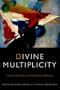 Divine Multiplicity: Trinities, Diversities, and the Nature of Relation (Transdisciplinary Theological Colloquia (Fup))