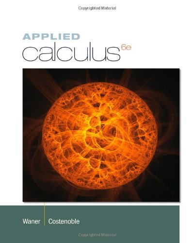 Applied Calculus, by Stefan Waner, Steven Costenoble