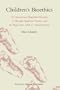 Childrens Bioethics
