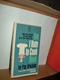 Books : The I Hate to Cook Book (Crest Book, d777)