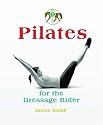 Pilates for the Dressage Rider