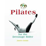 Pilates for the Dressage Rider