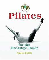Pilates for the Dressage Rider