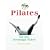Pilates: For the Dressage Rider
