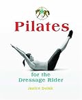 Pilates for the Dressage Rider