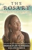 The rosary : the prayer that saved my life