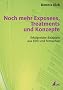 Noch mehr Exposees, Treatments und Konzepte. Erfolgreiche Beispiele aus Film und Fernsehen