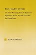 The Hidden Debate: The Truth Revealed about the Battle over Affirmative Action in South Africa and the United States (African Studies)
