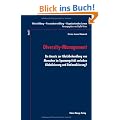 Diversity-Management: Ein Ansatz zur Gleichbehandlung von Menschen im Spannungsfeld zwischen Globalisierung und Rationalisierung?