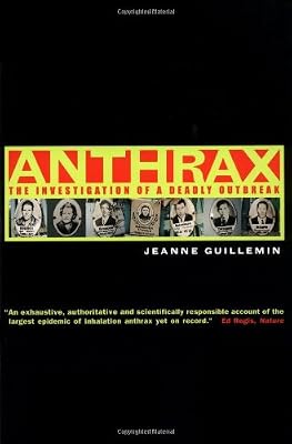 Anthrax: The Investigation of a Deadly Outbreak