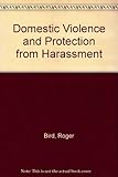Domestic violence and protection from harassment : the new law