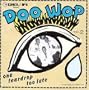 Doo Wop Vol. 2: One Teardrop Too Late