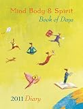 Mind Body Spirit Book of Days 2011: Make 2011 Your Best Year Ever
