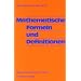 Mathematische Formeln und Definitionen. Neubearbeitung