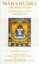 Mahamudra: The Quintessence of Mind and Meditation