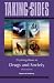Taking Sides: Clashing Views in Drugs and Society