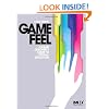 Game Feel: A Game Designer's Guide to Virtual Sensation (Morgan Kaufmann Game Design Books)