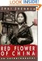 Red Flower of China: An Autobiography