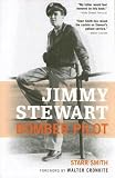 Jimmy Stewart: Bomber Pilot [Paperback]