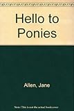Hello to ponies