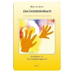 Das Geb�rdenbuch/ Band 1: Das kleine 1x1 der Geb�rdensprache: BD 1