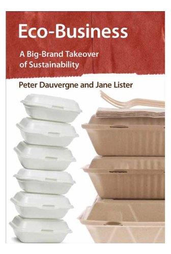 Eco-Business: A Big-Brand Takeover of Sustainability (MIT Press)