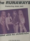 The Runaways Featuring Joan Jet Mama Weer All Crazee Now