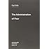 The Administration of Fear (Semiotext(e) / Intervention Series)