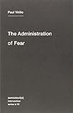 The administration of fear