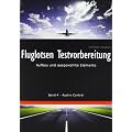 Fluglotsen Testvorbereitung: Aufbau und ausgew�hlte Elemente, Band 4 Austro Control