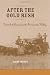 After the Gold Rush: Tarnished Dreams in the Sacramento Valley (Revisiting Rural America)