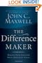 The Difference Maker: Making Your Attitude Your Greatest Asset