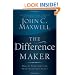 The Difference Maker: Making Your Attitude Your Greatest Asset