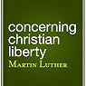 Concerning Christian Liberty