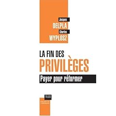 La fin des privil�ges : Payer pour r�former