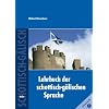 Lehrbuch der schottisch-g�lischen Sprache