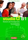 Studio D in Teilbanden: Kurs- Und Ubungsbuch B1 MIT Lerner-CD (Einheit 1-5): Kurs- und Übungsbuch mit Lerner-CD. Hörtexte der Übungen. Europäischer Referenzrahmen: B1