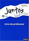 Juntos 1ere année : Livre du professeur