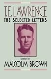 T E Lawrence Sel Letters