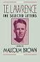 T. E. Lawrence: The Selected Letters