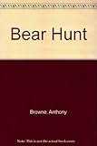 Bear hunt