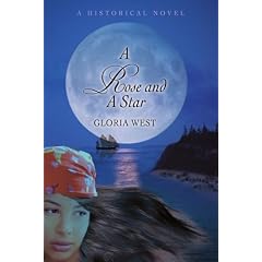A Rose and A Star: A Historical Novel
