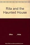 Rita and the haunted house