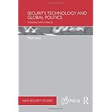 security technology and global politics thinking with virilio prio new security studies